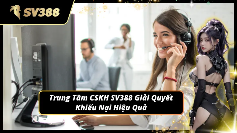 Đội ngũ hỗ trợ SV388 luôn sẵn sàng 24/7