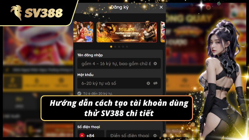Hướng dẫn cách tạo tài khoản dùng thử SV388 đơn giản và chi tiết
